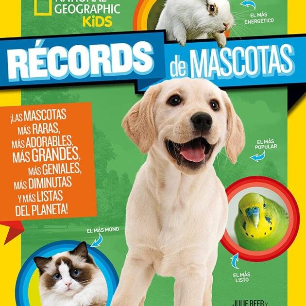 Récords de mascotas: ¡Las mascotas más raras, más adorables, más grandes, más geniales, más diminutas y más listas del planeta!