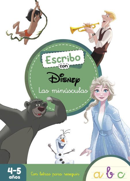 Escribo con Disney. Las minúsculas (4-5 años) (Disney. Primeros aprendizajes)