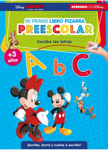 Mickey y sus amigos. Mi primer libro pizarra preescolar: escribe las letras (+3 años) (Disney. Primeros aprendizajes)