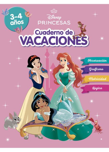 Princesas Disney. Cuaderno de vacaciones (3-4 años) (Disney. Cuaderno de vacaciones)