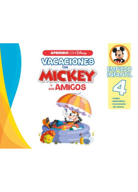 Vacaciones con Mickey y sus amigos. Empiezo infantil (4 años) (Disney. Cuaderno de vacaciones)