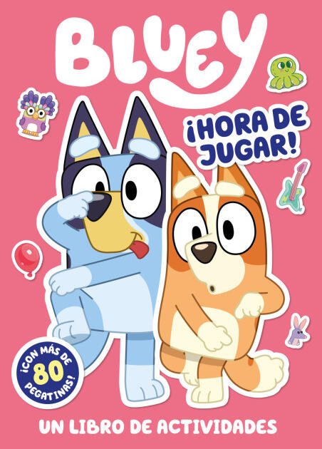 Bluey. Actividades - ¡Hora de jugar! (edición en español)