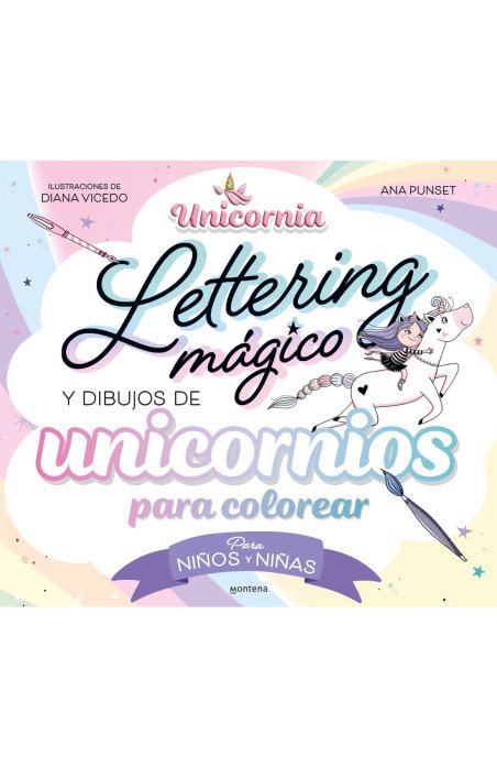 Unicornia - Lettering mágico y dibujos de unicornios para colorear