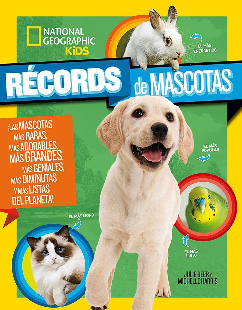 Récords de mascotas: ¡Las mascotas más raras, más adorables, más grandes, más geniales, más diminutas y más listas del planeta!