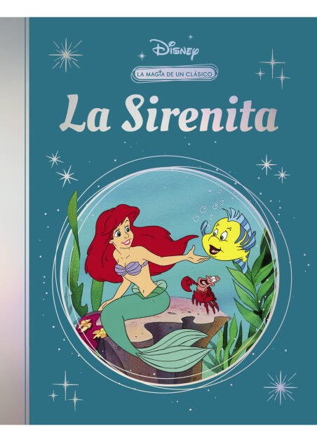 La sirenita (La magia de un clásico Disney)