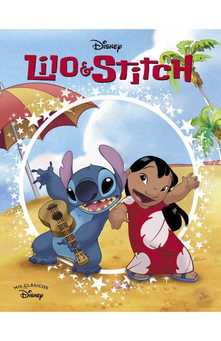 Lilo y Stitch (Mis Clásicos Disney)